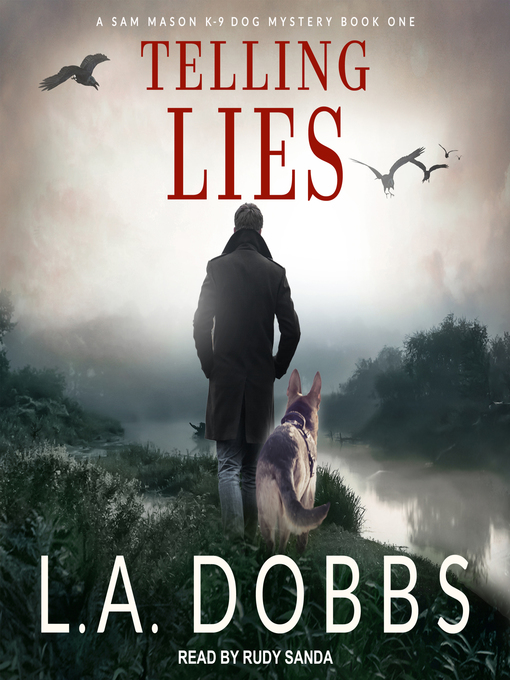 Title details for Telling Lies by L. A. Dobbs - Available